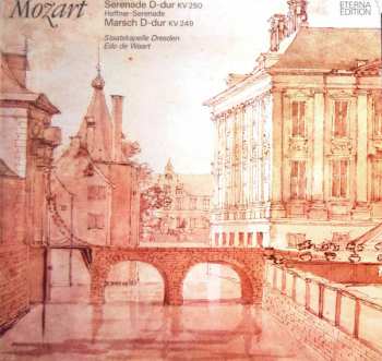 Album Wolfgang Amadeus Mozart: Serenade D-dur KV 250 Haffner-Serenade / Marsch D-dur KV 249