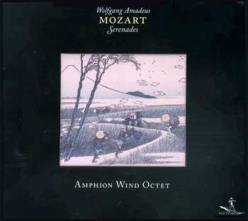 Album Wolfgang Amadeus Mozart: Serenades