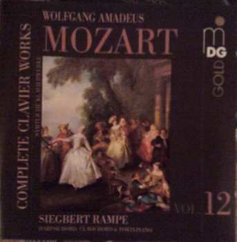 Wolfgang Amadeus Mozart: Complete Clavier Works Vol. 12