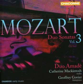 Wolfgang Amadeus Mozart: Sonaten Für Violine & Klavier Vol.3