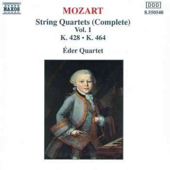Album Wolfgang Amadeus Mozart: String Quartets (Complete) Vol. 1: K. 428 • K. 464
