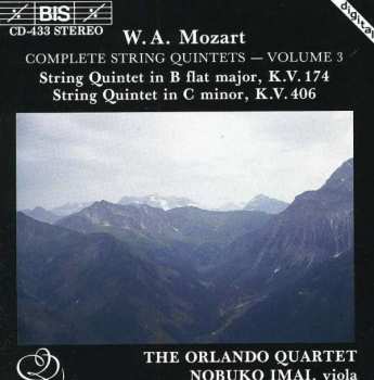 Wolfgang Amadeus Mozart: String Quintet In B Flat Major, K.V. 174 / String Quintet In C Minor, K.V. 406