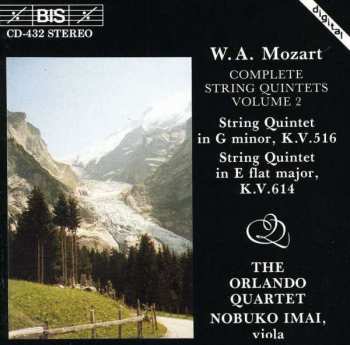 Wolfgang Amadeus Mozart: String Quintet In G Minor, K.V. 516 / String Quintet In E Flat Major, K.V. 614