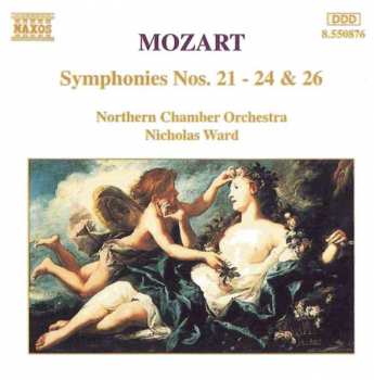 Album Wolfgang Amadeus Mozart: Symphonie Nos. 21 - 24 & 26