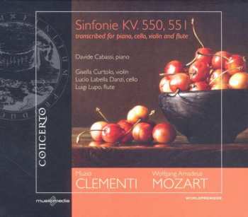 Album Wolfgang Amadeus Mozart: Symphonien Nr.40 & 41 Für Flöte,violine,cello & Klavier