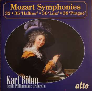 Album Wolfgang Amadeus Mozart: Symphonies 32, 35 ‘Haffner’, 36 ‘Linz’, & 38 ‘Prague’