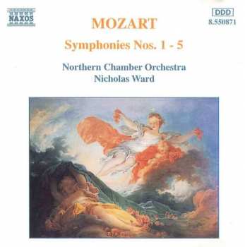 Album Wolfgang Amadeus Mozart: Symphonies Nos. 1 - 5