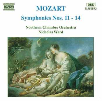 Wolfgang Amadeus Mozart: Symphonies Nos. 11-14