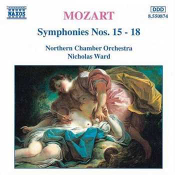 Album Wolfgang Amadeus Mozart: Symphonies Nos. 15-18