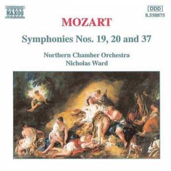 Album Wolfgang Amadeus Mozart: Symphonies Nos. 19, 20 And 37
