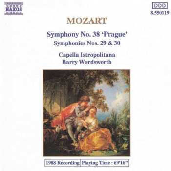 Album Wolfgang Amadeus Mozart: Symphony No. 38 'Prague', Symphonies Nos. 29 & 30