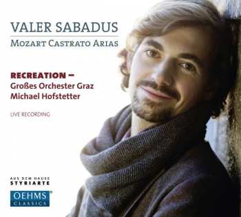 Album Valer Barna-Sabadus: Mozart Castrato Arias 