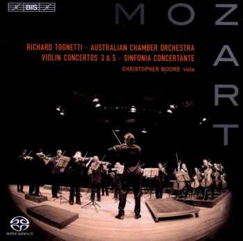SACD Wolfgang Amadeus Mozart: Violin Concertos 3 & 5 · Sinfonia Concertante 444548