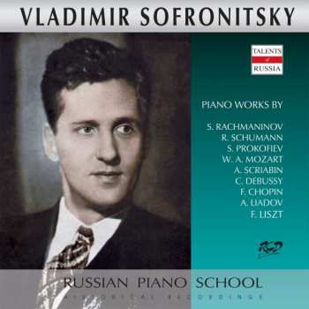 Album Wolfgang Amadeus Mozart: Vladimir Sofronitzky, Klavier