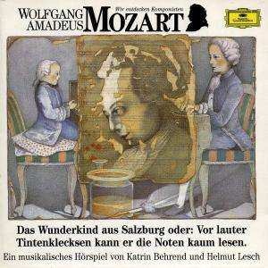 Album Wolfgang Amadeus Mozart: Wir Entdecken Komponisten:mozart 1