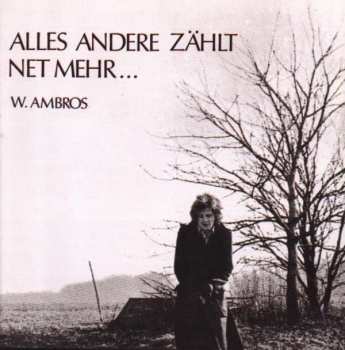 Album Wolfgang Ambros: Alles Andere Zählt Net Mehr...