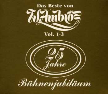 Album Wolfgang Ambros: Das Beste Von W. Ambros Vol. 1-3
