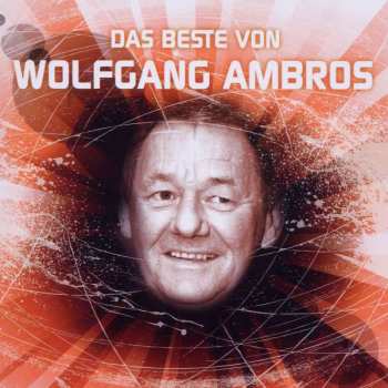 Album Wolfgang Ambros: Das Beste Von Wolfgang Ambros