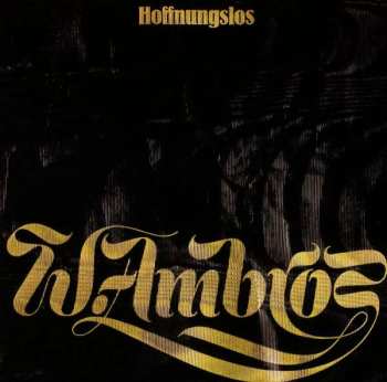 Album Wolfgang Ambros: Hoffnungslos
