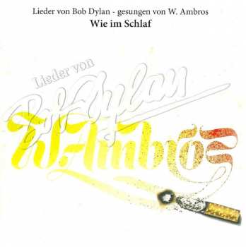 CD Wolfgang Ambros: Wie Im Schlaf DLX 330816