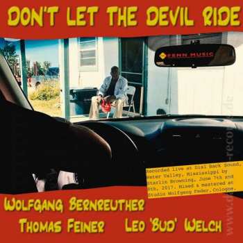 Album Wolfgang Bernreuther: Don't Let The Devil Ride