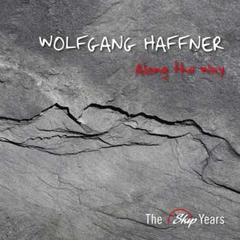 Album Wolfgang Haffner: Along The Way: The Skip Years