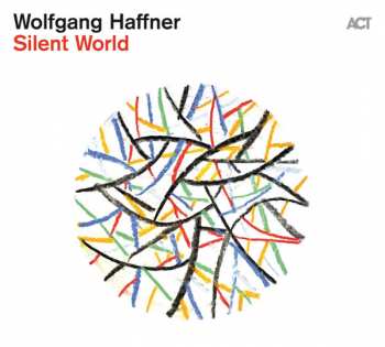 Album Wolfgang Haffner: Silent World