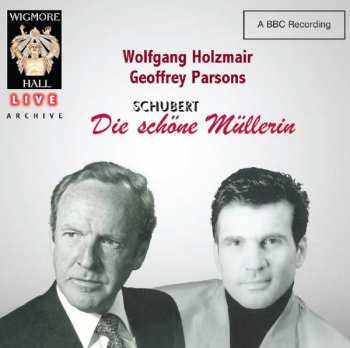 Album Wolfgang Holzmair: Die Schöne Müllerin