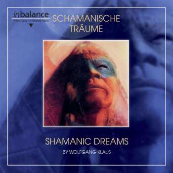 Album Wolfgang Klaus: Schamanische Träume
