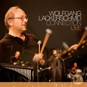 Album Wolfgang Lackerschmid: Live 2013