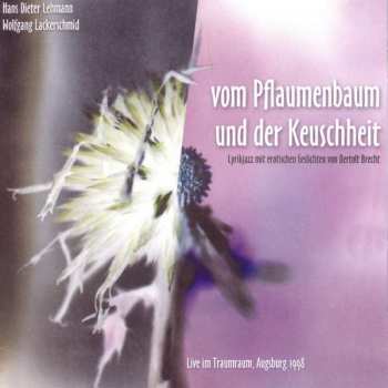 Album Wolfgang Lackerschmid: Vom Pflaumenbaum Und Der Keuschheit: Live 1998