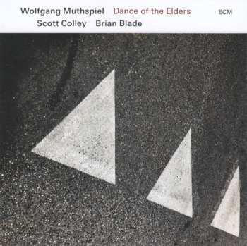 CD Wolfgang Muthspiel: Dance Of The Elders 496146