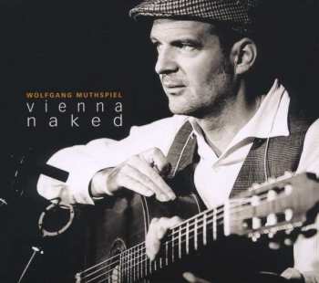CD Wolfgang Muthspiel: Vienna Naked 539652