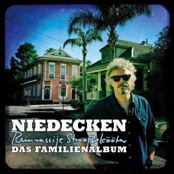 Album Wolfgang Niedecken: Reinrassije Stroossekööter - Das Familienalbum
