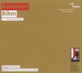 Album Wolfgang Rihm: Kontinent Rihm