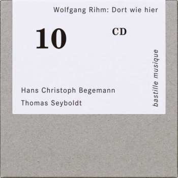 Album Wolfgang Rihm: Lieder Für Bariton & Klavier "Dort Wie Hier"