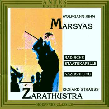 CD Wolfgang Rihm: Marsyas / Zarathustra 538977