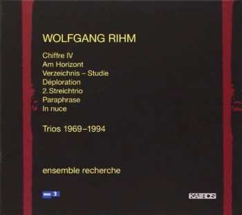 Album Wolfgang Rihm: Trios 1969 - 1994
