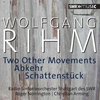 Album Wolfgang Rihm: Two Other Movements