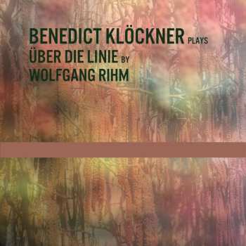 Album Wolfgang Rihm: Über Die Linie I Für Cello