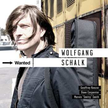 Album Wolfgang Schalk: Wanted