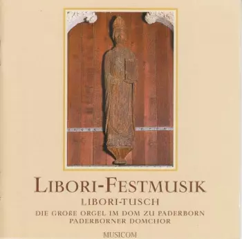 Paderborner Domchor - Libori / Festmusik