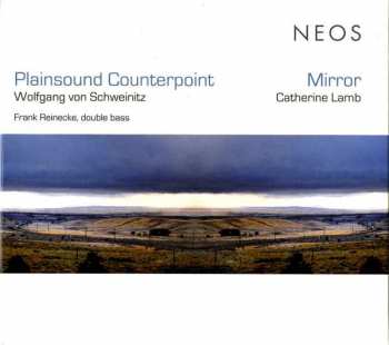 Album Wolfgang Von Schweinitz: Plainsound Counterpoint Für Kontrabass