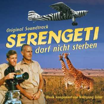 Wolfgang Zeller: Serengeti Darf Nicht Sterben