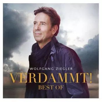 Wolfgang Ziegler: Verdammt! Best Of
