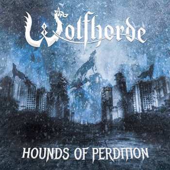 Wolfhorde: Hounds Of Perdition