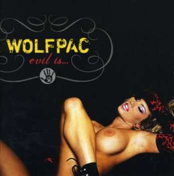 Album Wolfpac: Evil Is ...