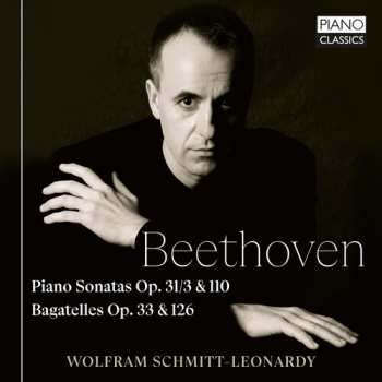 Album Wolfram Schmitt-Leonardy: Beethoven: Pno Sons Op.31