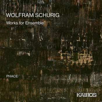 Album Wolfram Schurig: Konzert Für Violine & 19 Instrumente