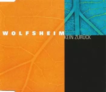Wolfsheim: Kein Zurück